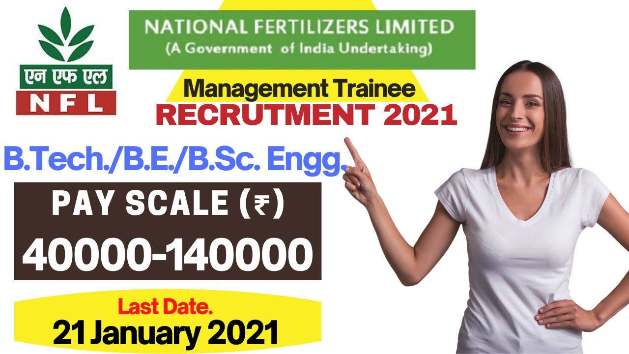 NFL Management Trainee 2021 | Salary/CTC 11 Lakh | BE, BTech, BSc. Engg