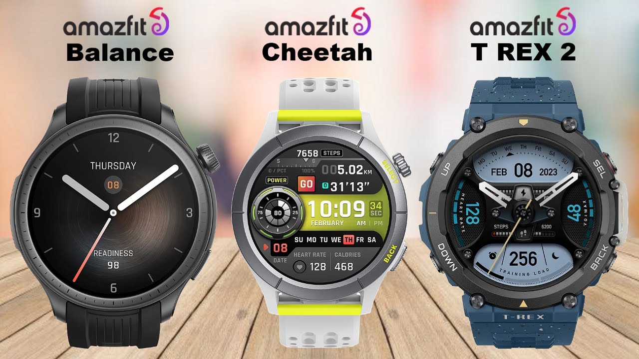AMAZFIT BALANCE VS AMAZFIT CHEETAH VS AMAZFIT T REX 2