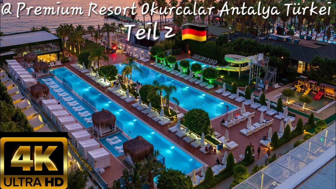 Hotel Q Premium Resort Okurcalar Antalya Türkei Deutsch 🇩🇪 (TEIL 2) Pool / Strand / Außenanlage