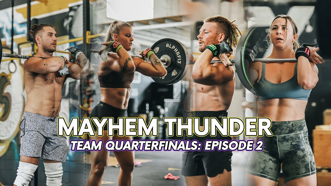 MAYHEM THUNDER Takes On Teams Quarterfinals Episode 2: 