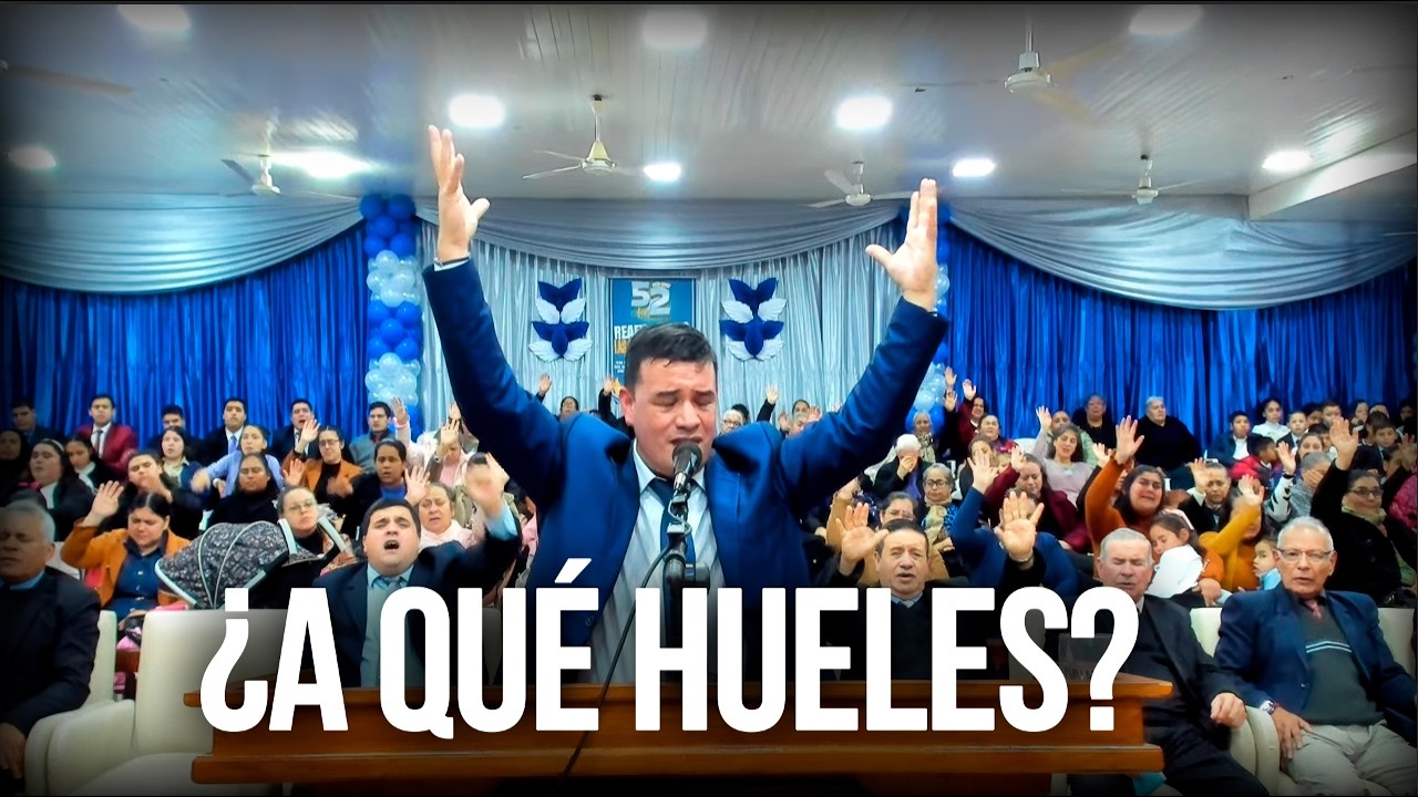 A Qué Hueles? El Aroma Que Conquista el Corazón de Dios I Pr. Diego Velasquez