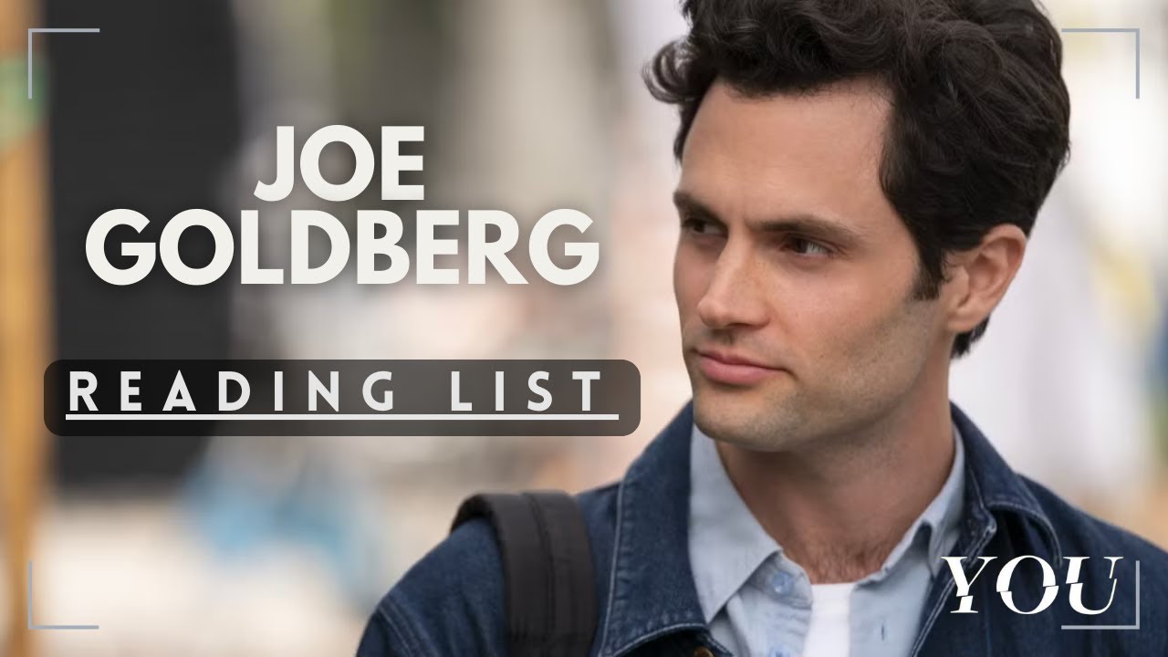 📖 Joe Goldberg Reading List | Books from YOU