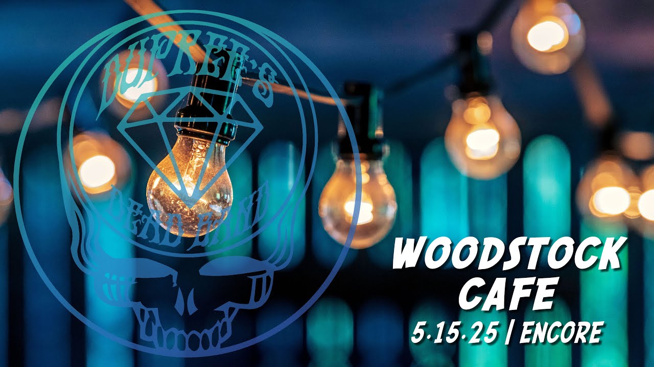 Woodstock (5/15/25)  Set 3 | Dupree's Dead Band