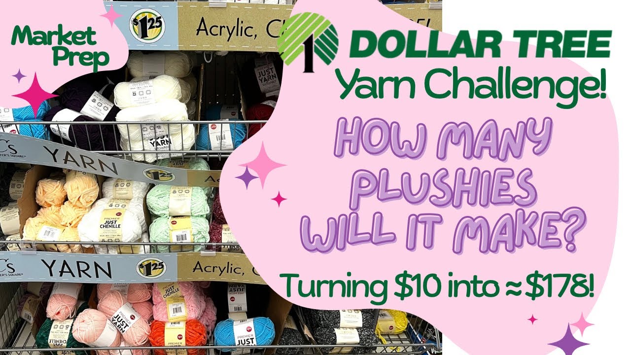 Dollar Tree Yarn Challenge | Сколько плюшевых игрушек получится из одного мотка? | Подготовка к р...