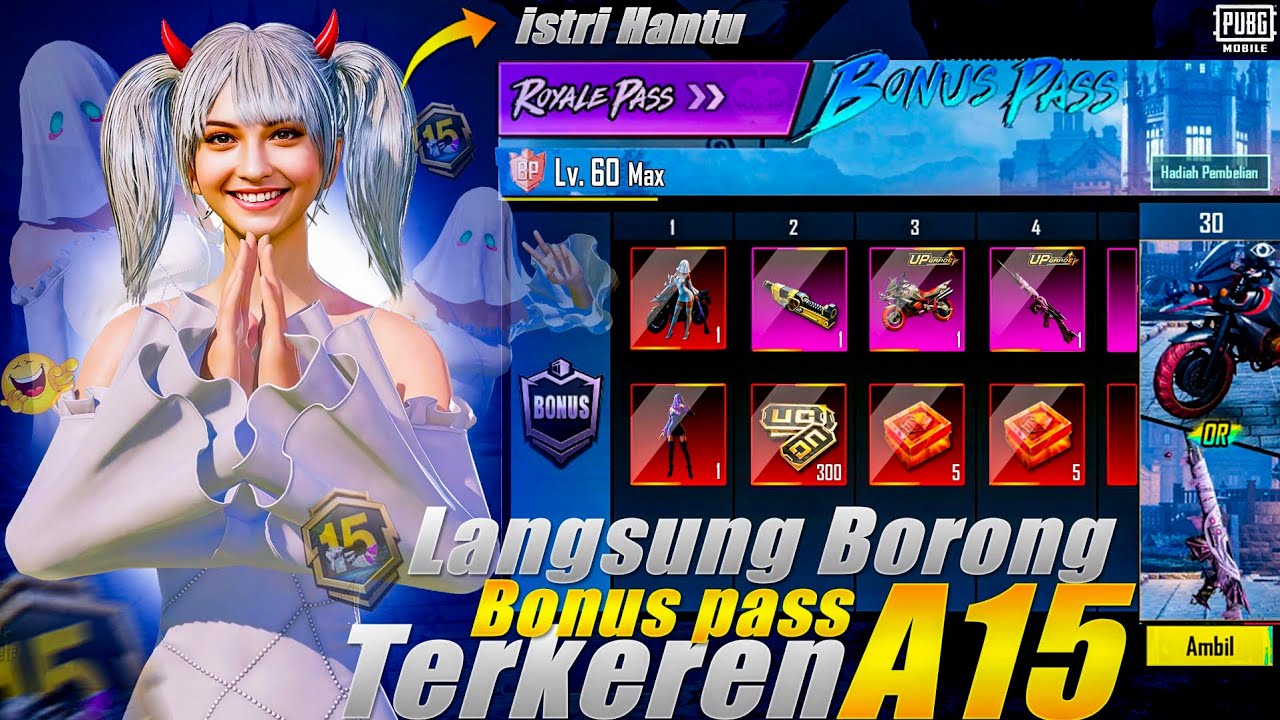 YUK LANGSUNG BORONG BONUS PASS A15 TEMA HANTU NIH GUYS SISTEM HEMAT AJA NGAMBIL BAJUNYA OK JUGA🔥👻👻🔥