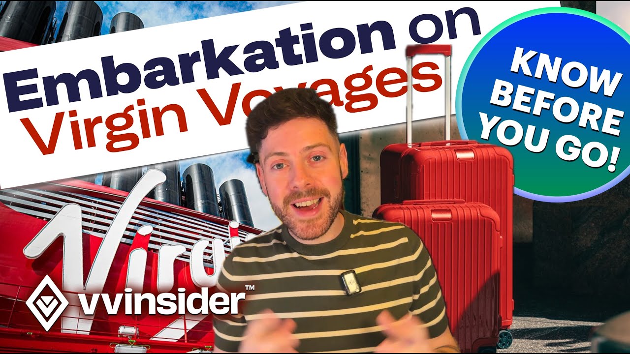 Virgin Voyages Embarkation MISTAKES (and How to Avoid Them)