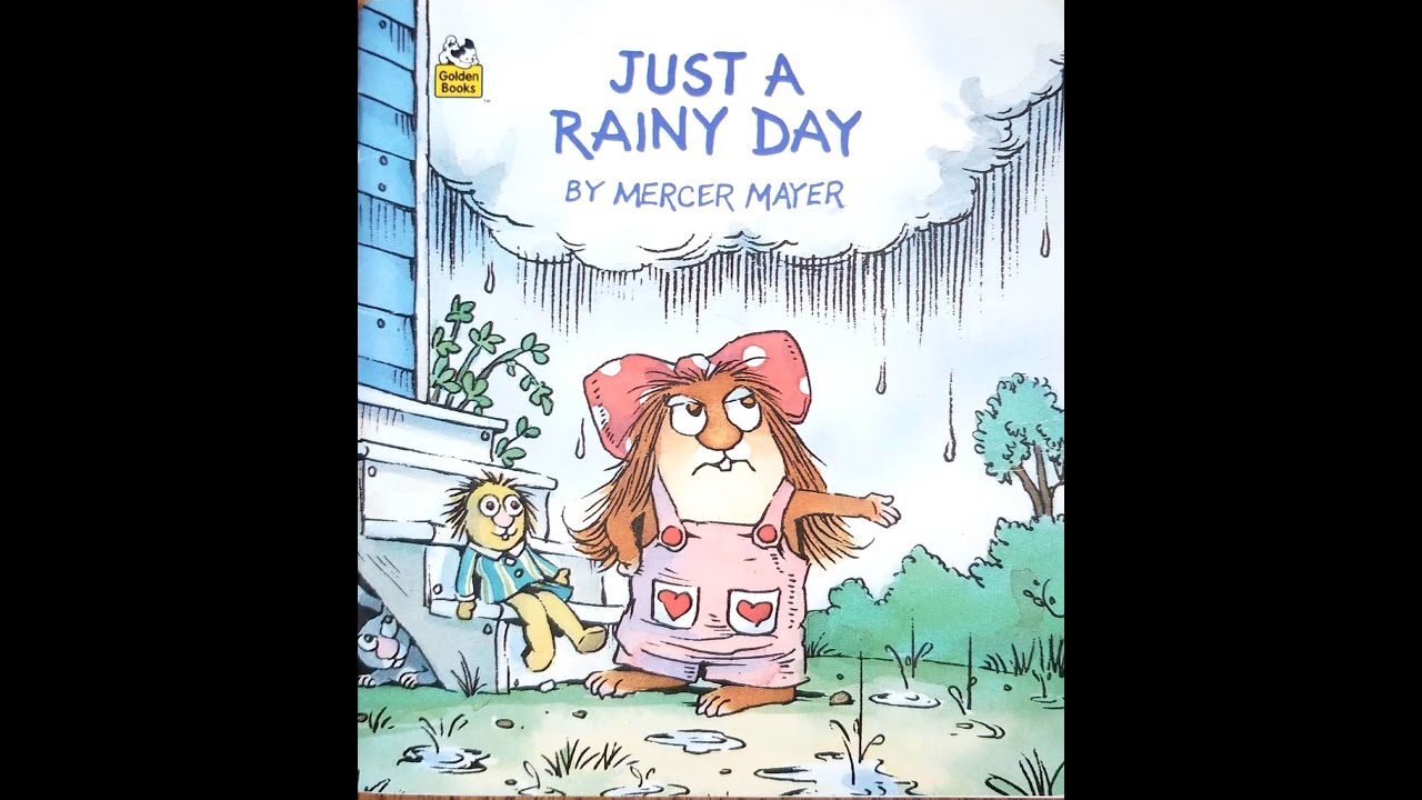 Read Aloud- Just a Rainy Day By Mercer Mayer | A Little Critter Story