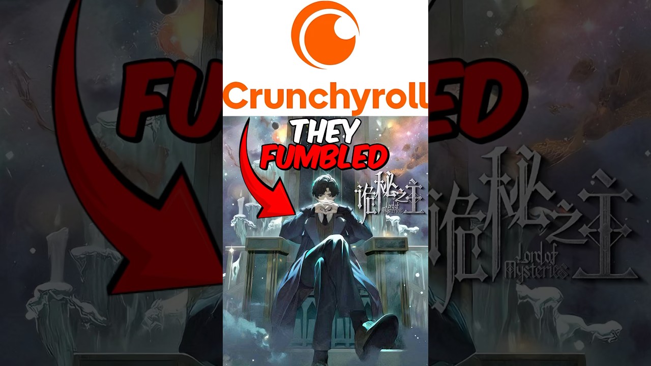 Crunchyroll is SABOTAGING Lord Of Mysteries! #lordofthemysteries #donghua #anime #chineseanime