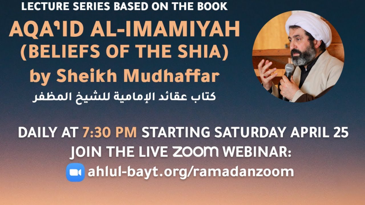 ABIS Live Stream - May 5 - Beliefs of Shia Islam with Sheikh Shomali Session 11