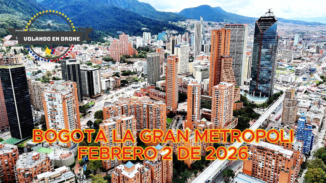 BOGOTA LA GRAN METROPOLI   FEBRERO 2 DE 2026
