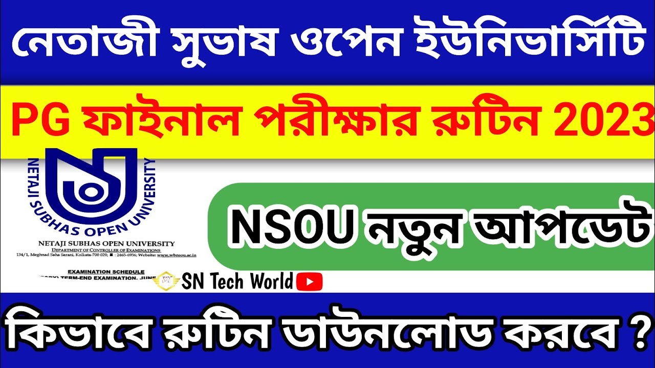 NSOU PG 2023 Ofline Exam Routine Official Notice Netaji Subhash University New Update | SNTechWorld