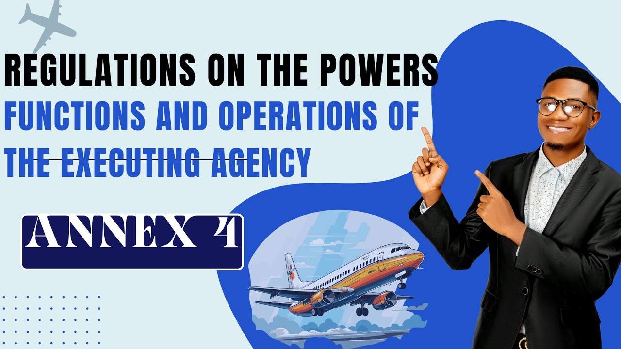 SAATM - Annex 4 of the Yamoussoukro Decision:  Powers and Functions of the Executing Agency