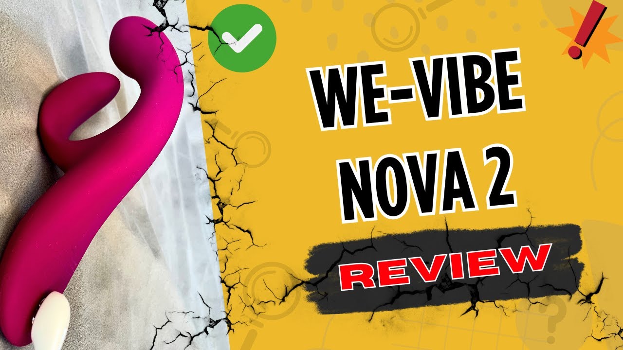 We-Vibe Nova 2 Unboxing And Review Summary