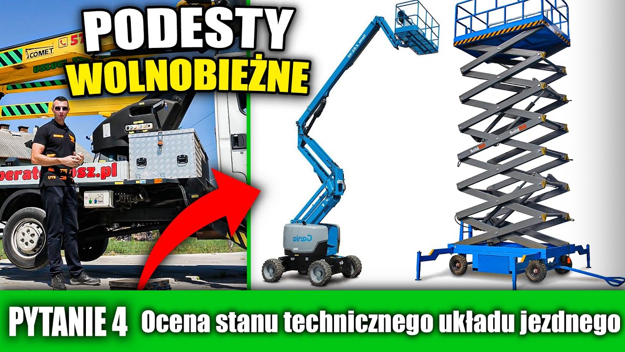 4 | Ocena stanu technicznego układu jezdnego - PODEST RUCHOMY: egzamin praktyczny UDT (OTC)