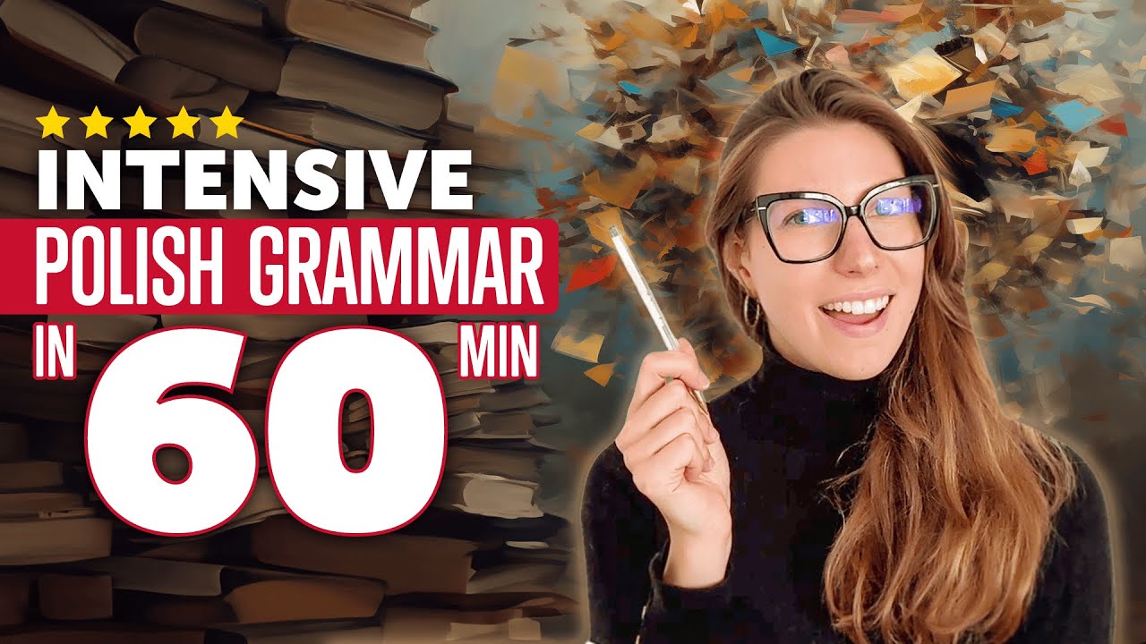 Intensive Polish Grammar Course in 60 Minutes