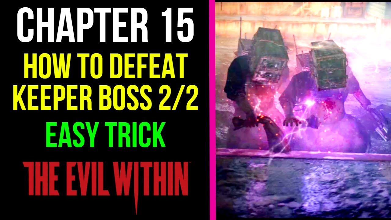 How To Defeat Keeper Bosses (Easy Trick) | Chapter 15 | The Evil Within | MP Trophy