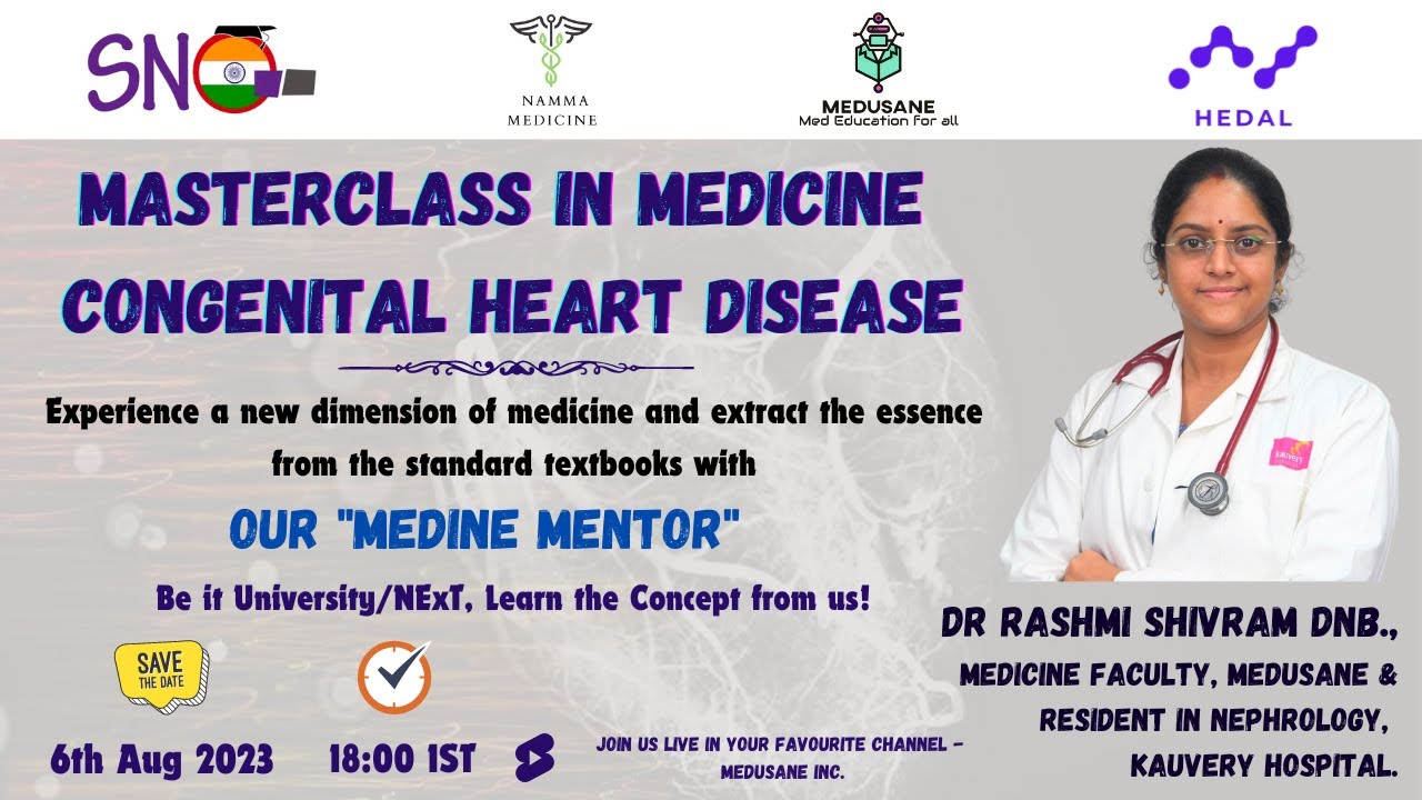 Congenital Heart Diseases | Masterclass in Medicine by Dr Rashmi Shivram D.N.B., | MEDUSANE