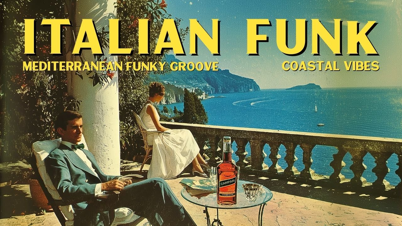 Funky Aperitivo ☀️ Italian Funk & Coastal Chill Grooves - 70s Mediterranean Summer Music