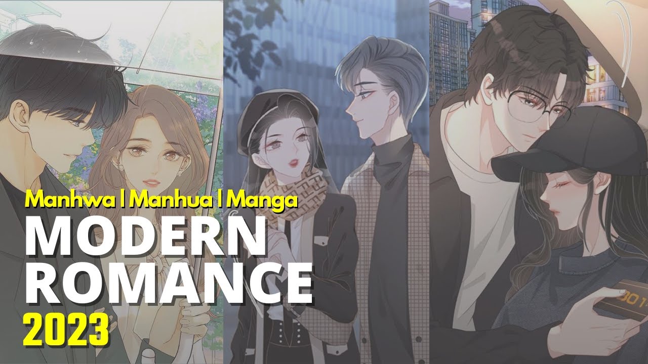 New Update 2023 | Manga Manhua Manhwa Modern Romance Office School Slice of Life 2023