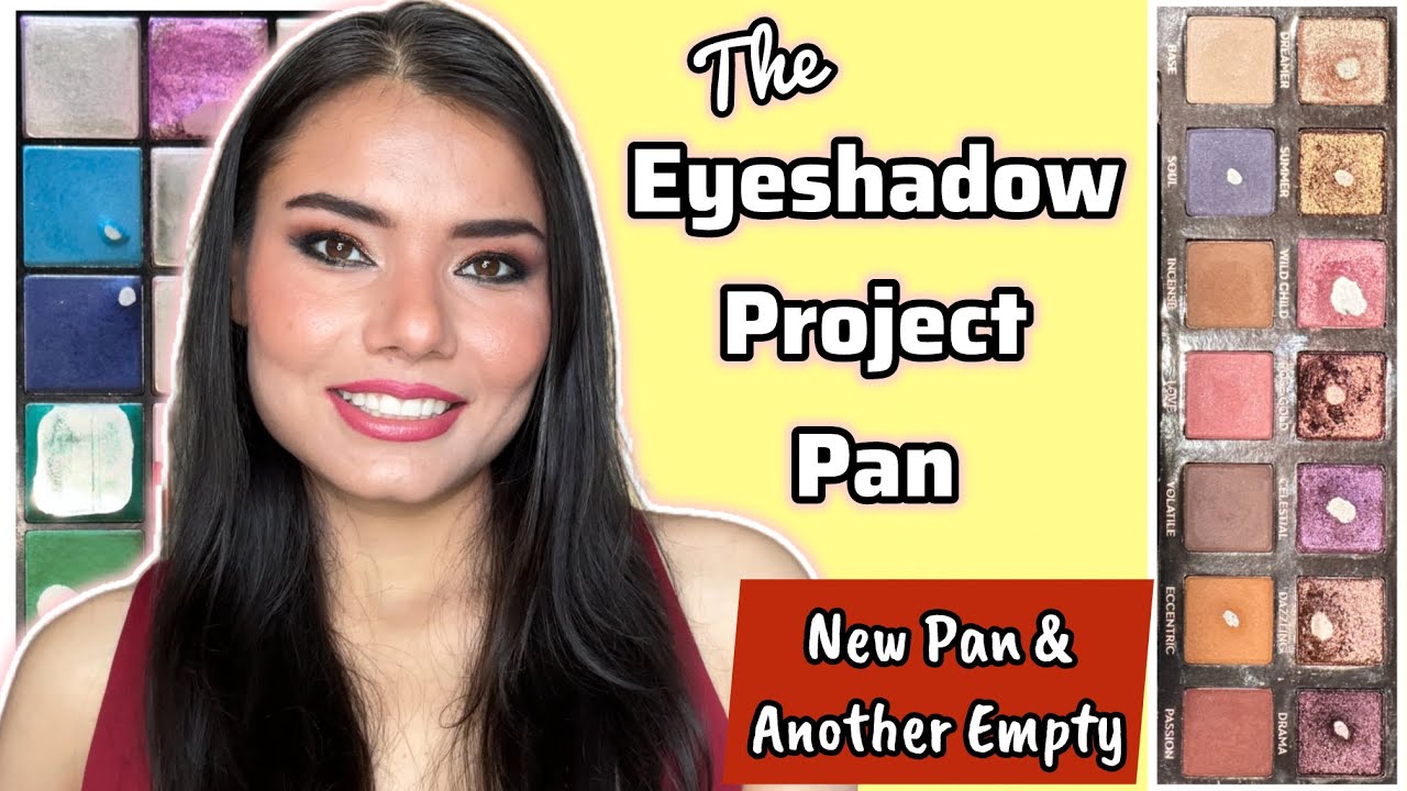 PAN THAT PALETTE in ORDER & The EYESHADOW Project Pan July Update