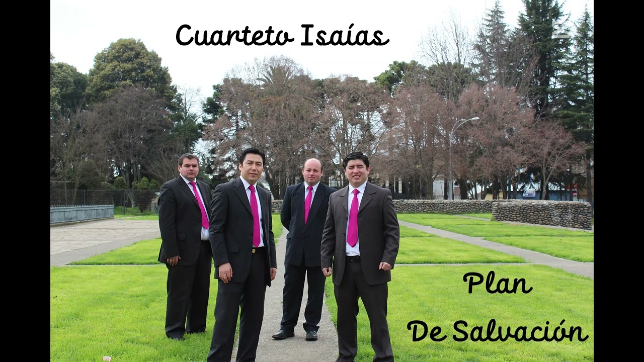 Cuarteto Isaías - Plan de Salvación