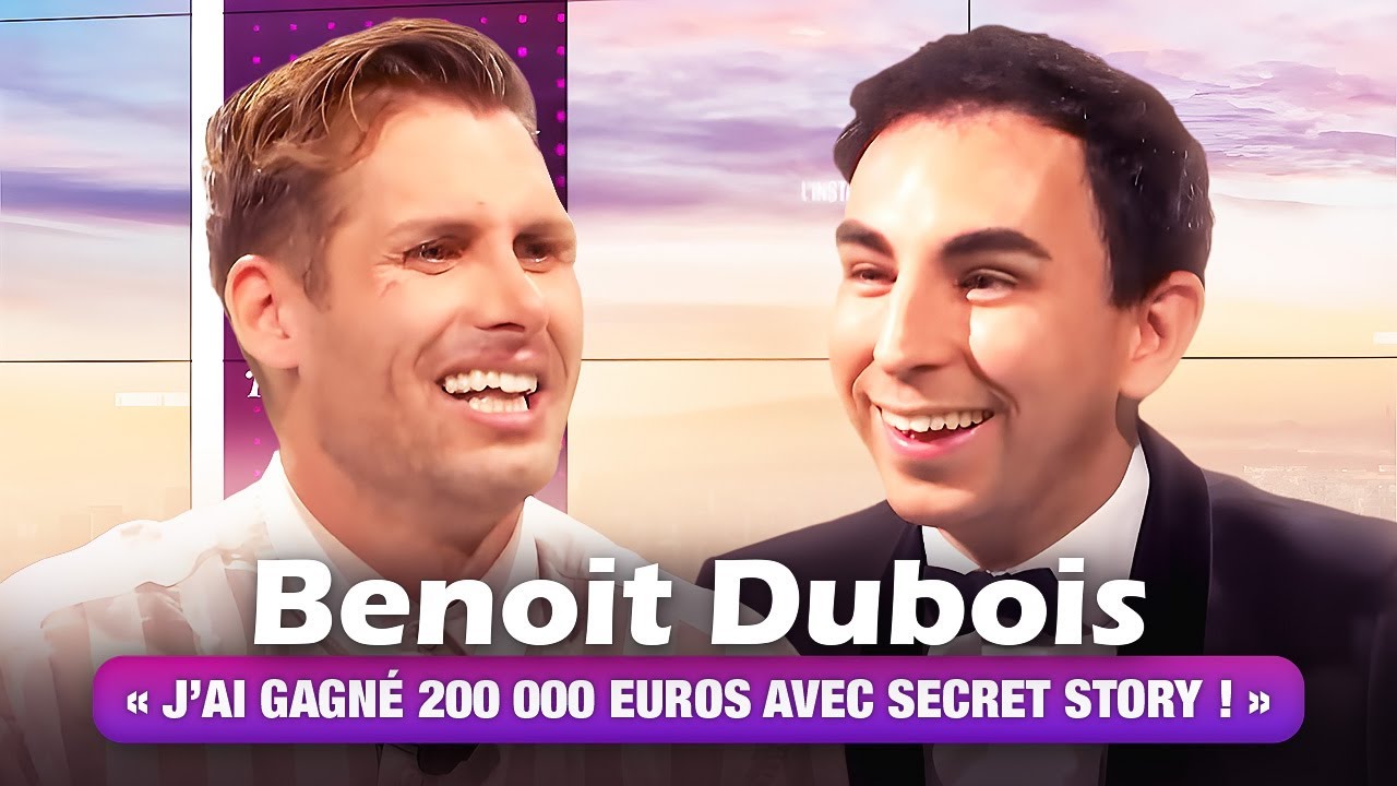Benoit Dubois : Secret Story, relation avec Matthieu Delormeau, TPMP, flop de Carré ViiiP...