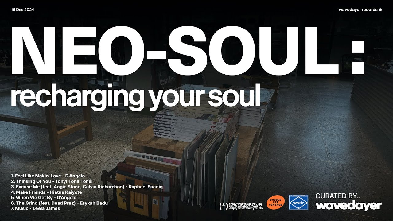 [*Playlist*] 방전됐던 소울 충전해드립니다. 그루비한 네오소울 플레이리스트 | Neo-soul Playlist