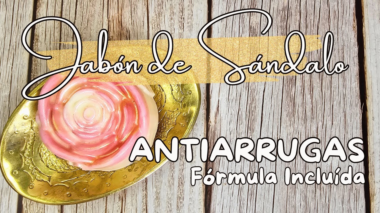 ✨ Cómo hacer un Jabón Antiarrugas de Sándalo y Niacinamida+ 5 Fórmulas Exclusivas en Glicerina