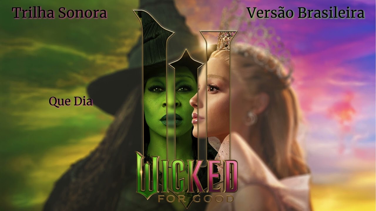 Que dia - Fabi Bang, Elenco (Wicked For Good: A Trilha Sonora Em Portugu&ecirc;s)