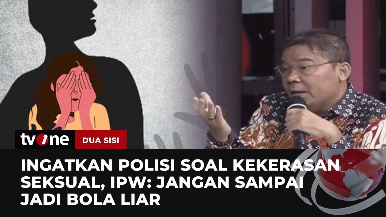 Mengingat Momen Penasihat IPW Ingatkan Polisi soal Kasus Kekerasan Seksual | Dua SIsi tvOne