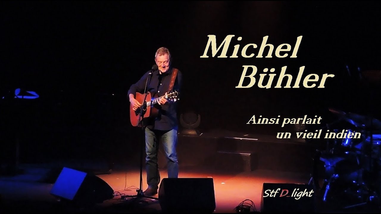 Michel Bühler - Ainsi parlait un vieil indien