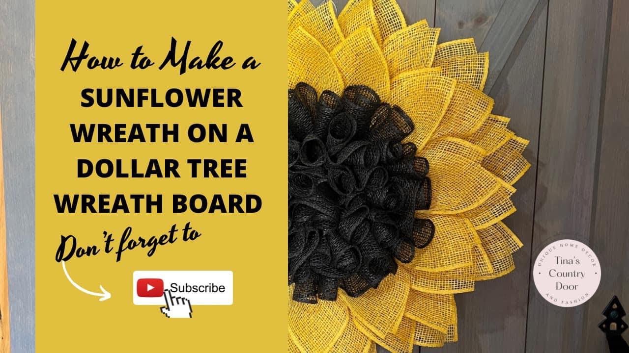 How To Make a Sunflower Wreath | How to Make a Wreath on a Dollar Tree Wreath Board
