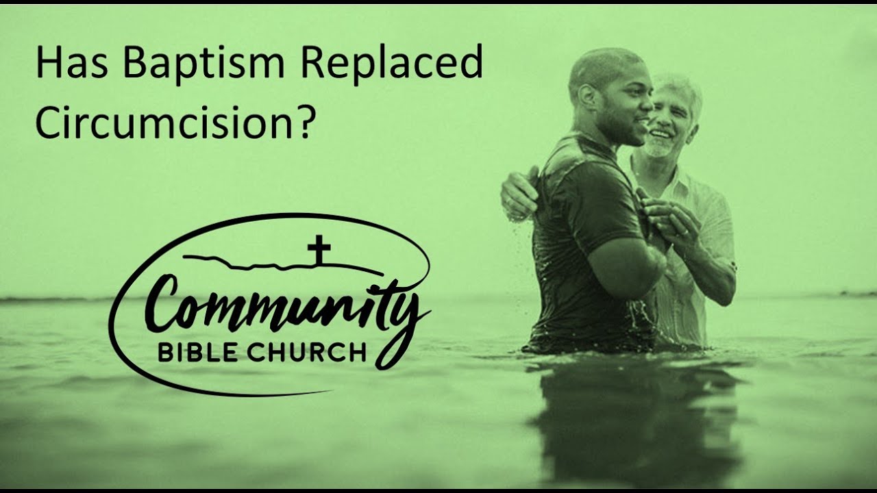 Has Baptism Replaced Circumcision
