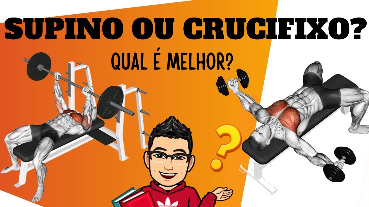 SUPINO ou CRUCIFIXO? QUAL É MELHOR?