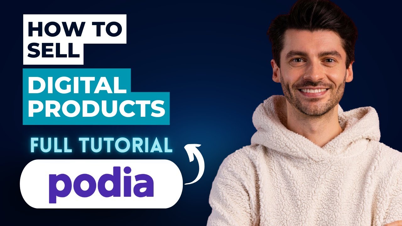 How to Sell Digital Products on Podia [2026 Full Guide]