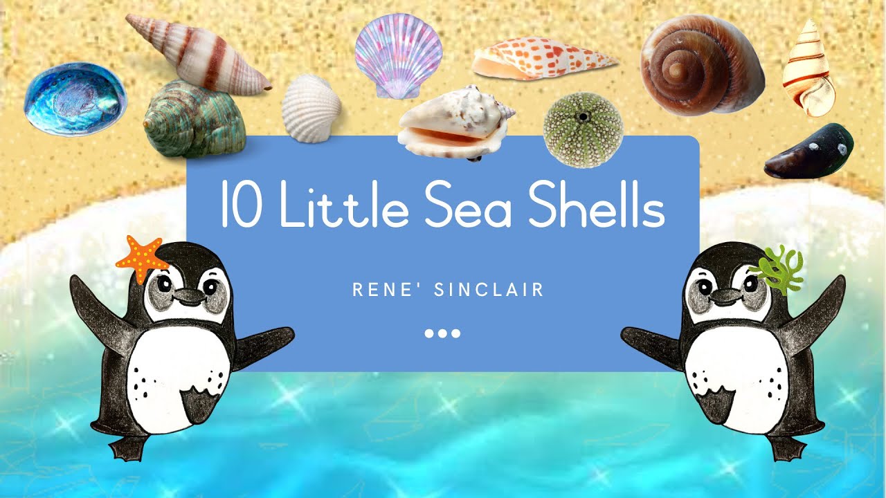 10 Little Seashells @https://youtube.com/channel/UCCC_HnPvcqugEc1yGg52fKQ