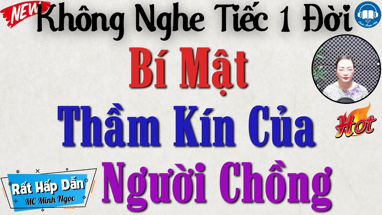 Truyện Thầm Kín Đời Sống Hôn Nhân: BÍ MẬT THẦM KÍN CỦA NGƯỜI CHỒNG | Kể truyện đêm khuya ngủ ngon