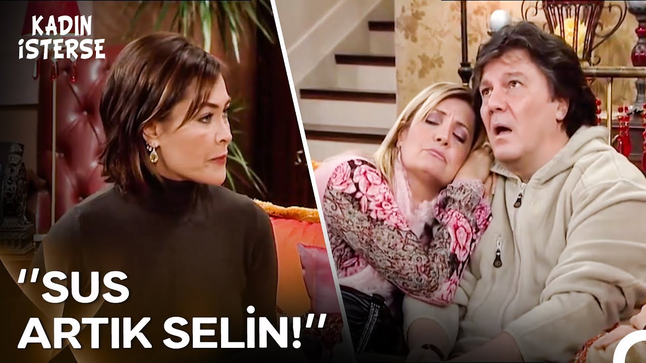 Selin'in Çenesini Durdurmak İmkansız - Kadın İsterse 10.Bölüm