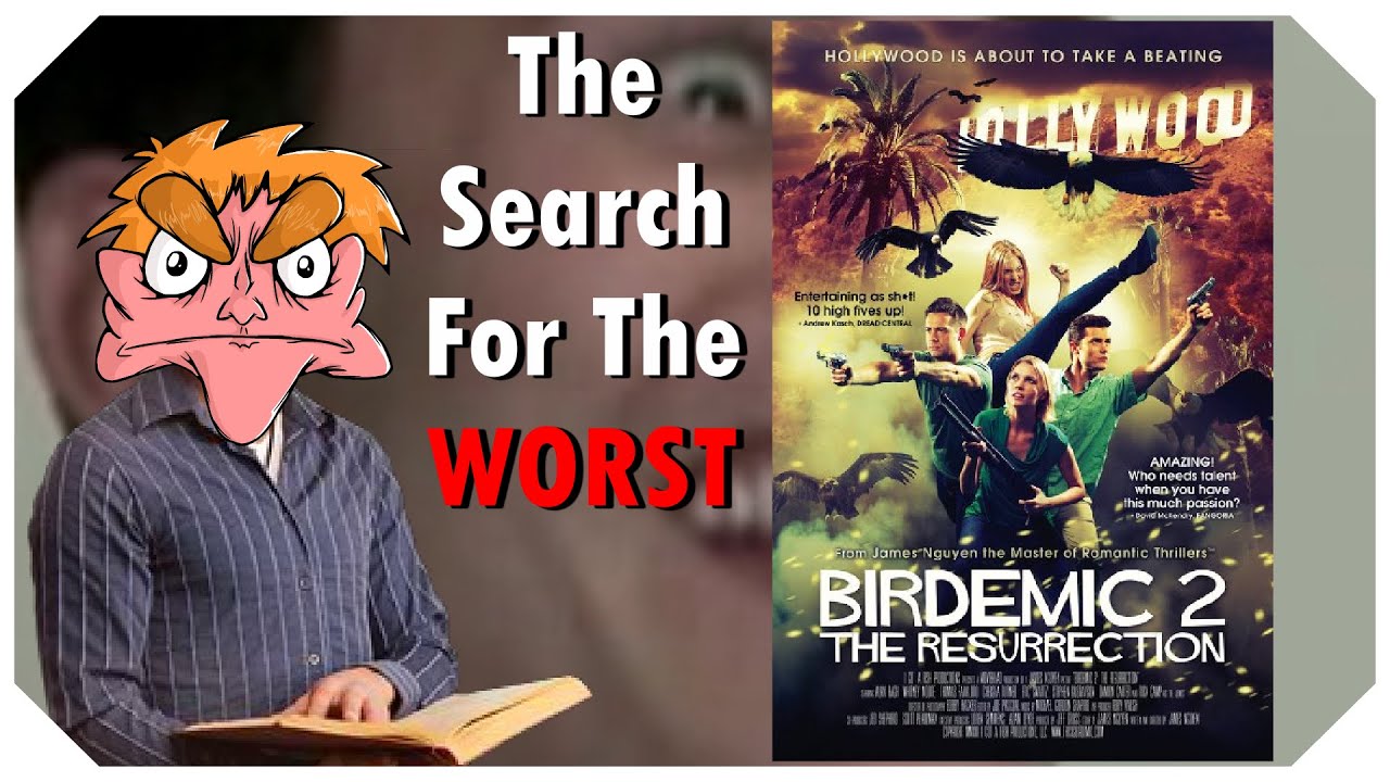 Birdemic 2: The Resurrection - The Search For The Worst - IHE