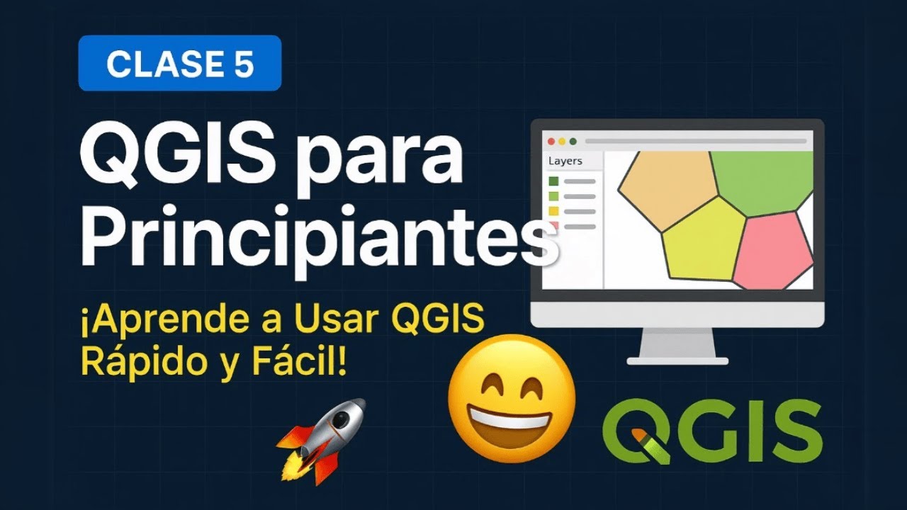 QGIS para Principiantes: &iexcl;Aprende a Usar QGIS R&aacute;pido y F&aacute;cil!
