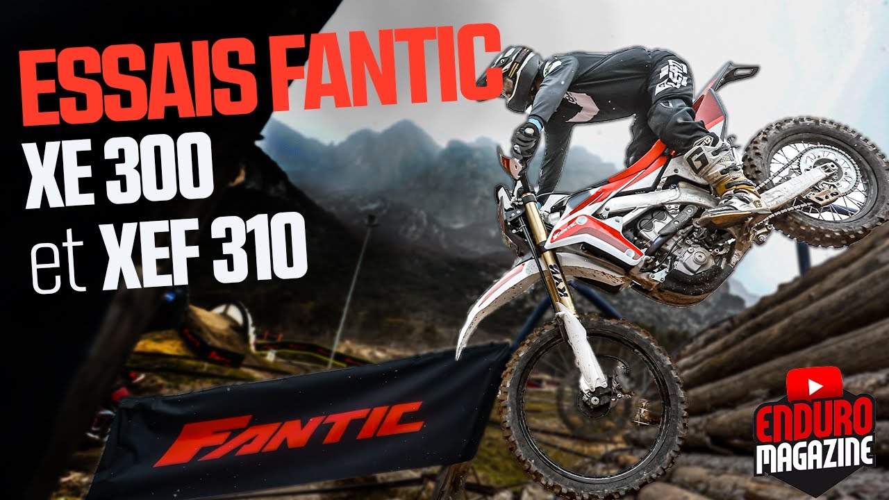 Essais : Fantic XE 300 et Fantic XEF 310