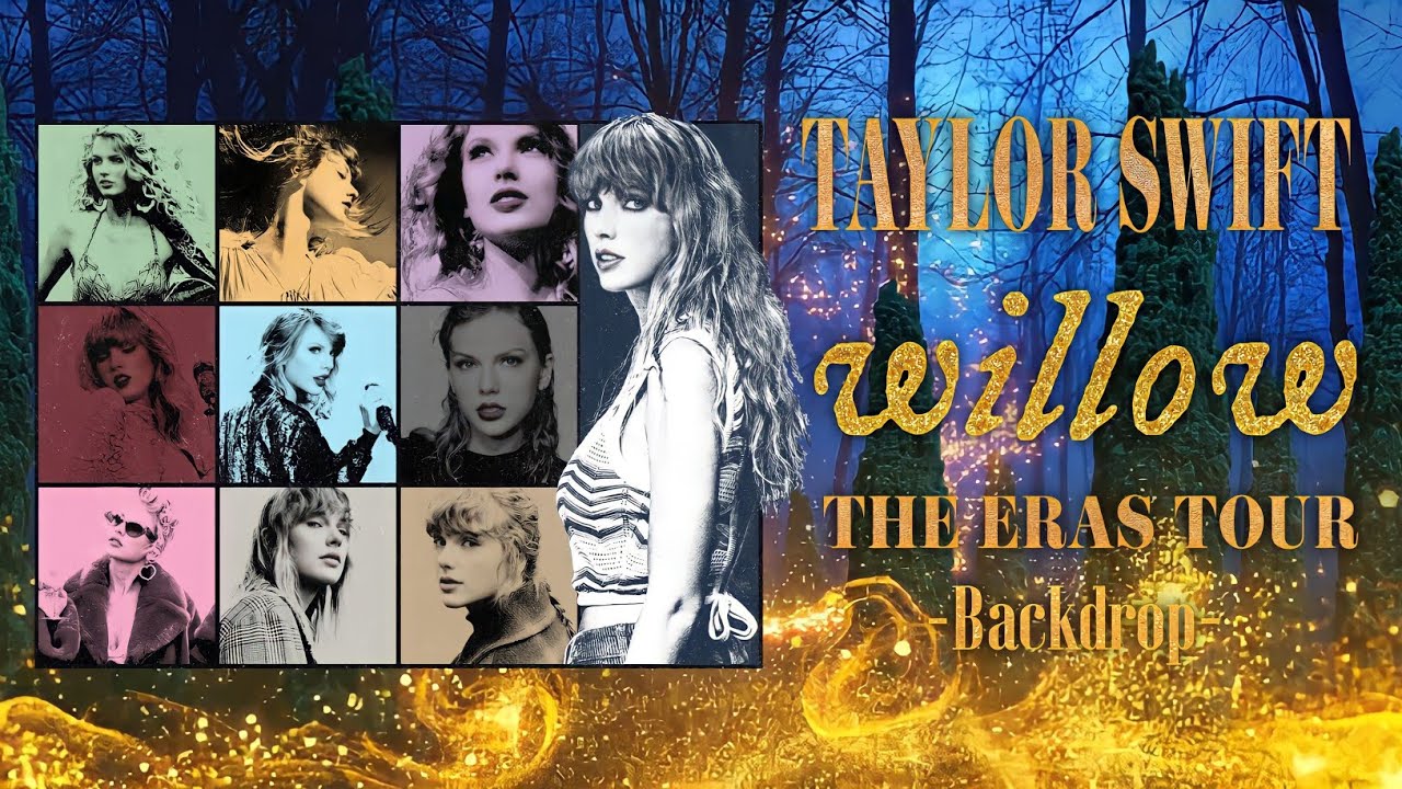 Taylor Swift - Willow - The Eras Tour (Backdrop)