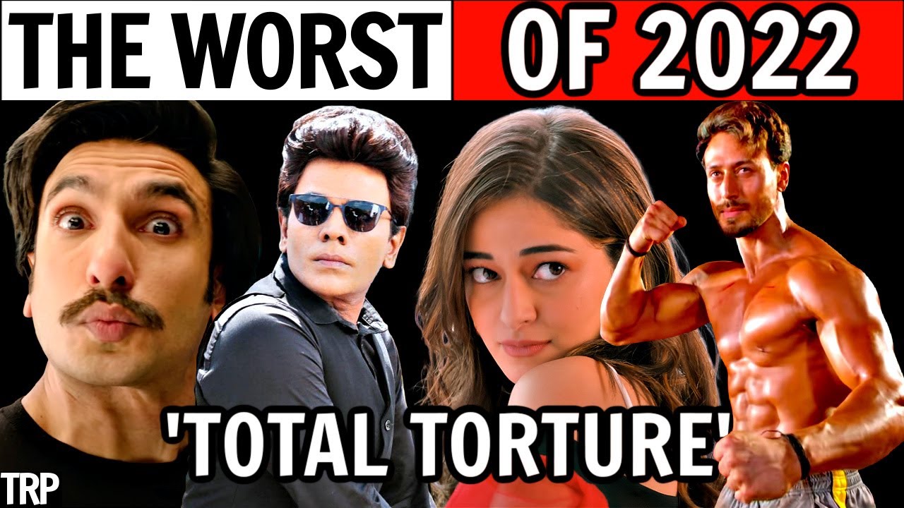 Top 10 Worst Indian Movies Of 2022