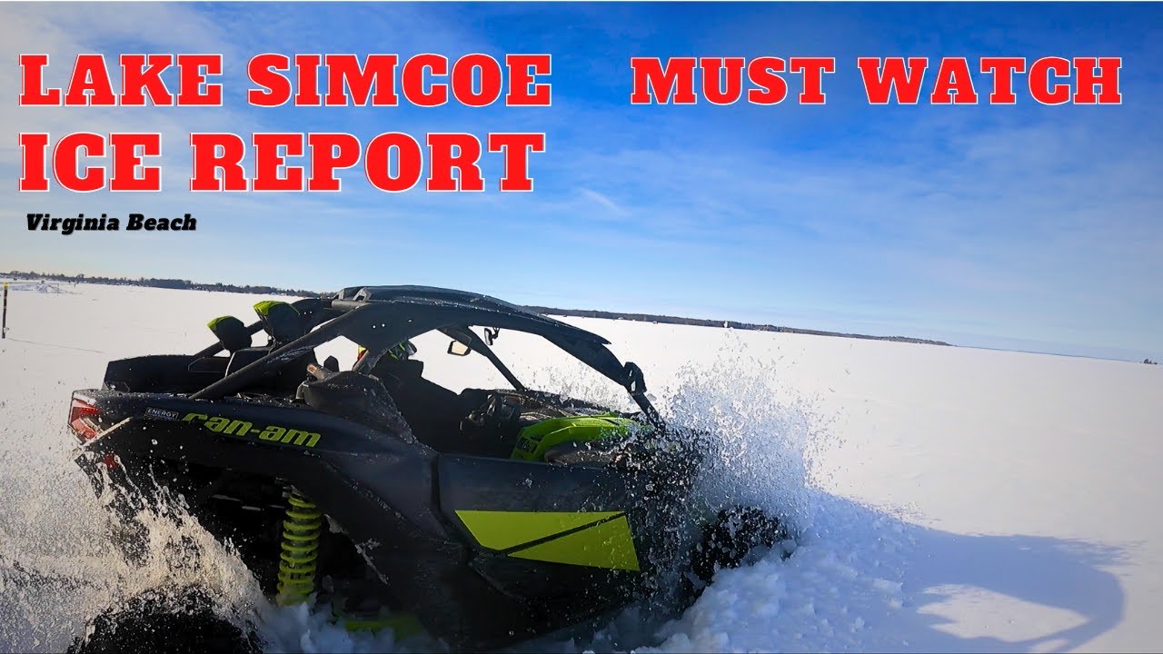 LAKE SIMCOE ICE 🧊 REPORT # BAD CONDITIONS