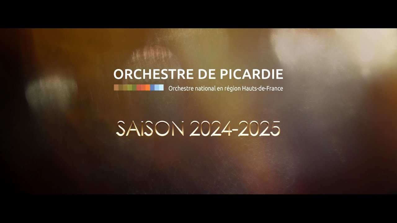 Orchestre de Picardie - saison 2024 -2025