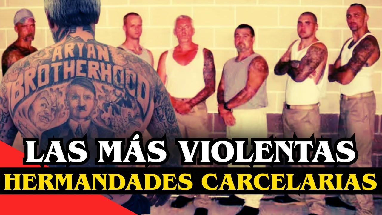 Las Hermandades CARCELARIAS m&aacute;s PELIGROSAS del Mundo (Marat&oacute;n Especial)