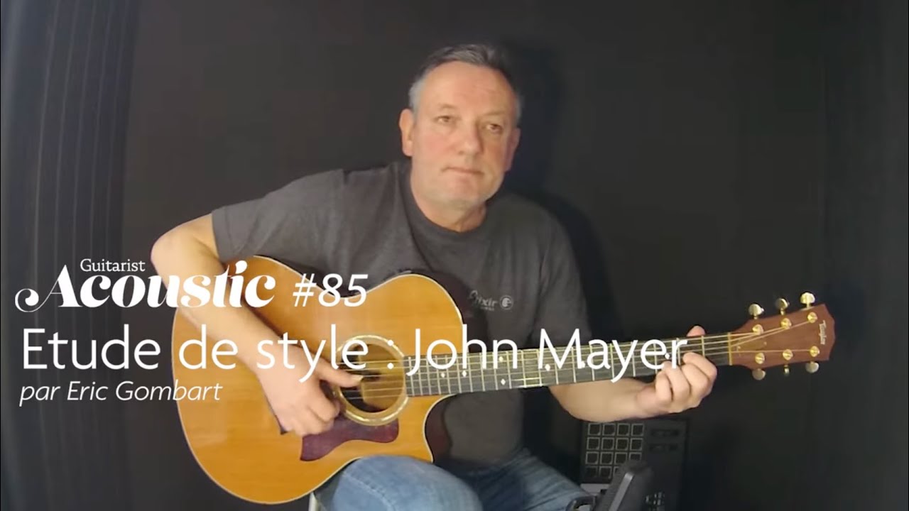 Etude de style John Mayer par Eric Gombart