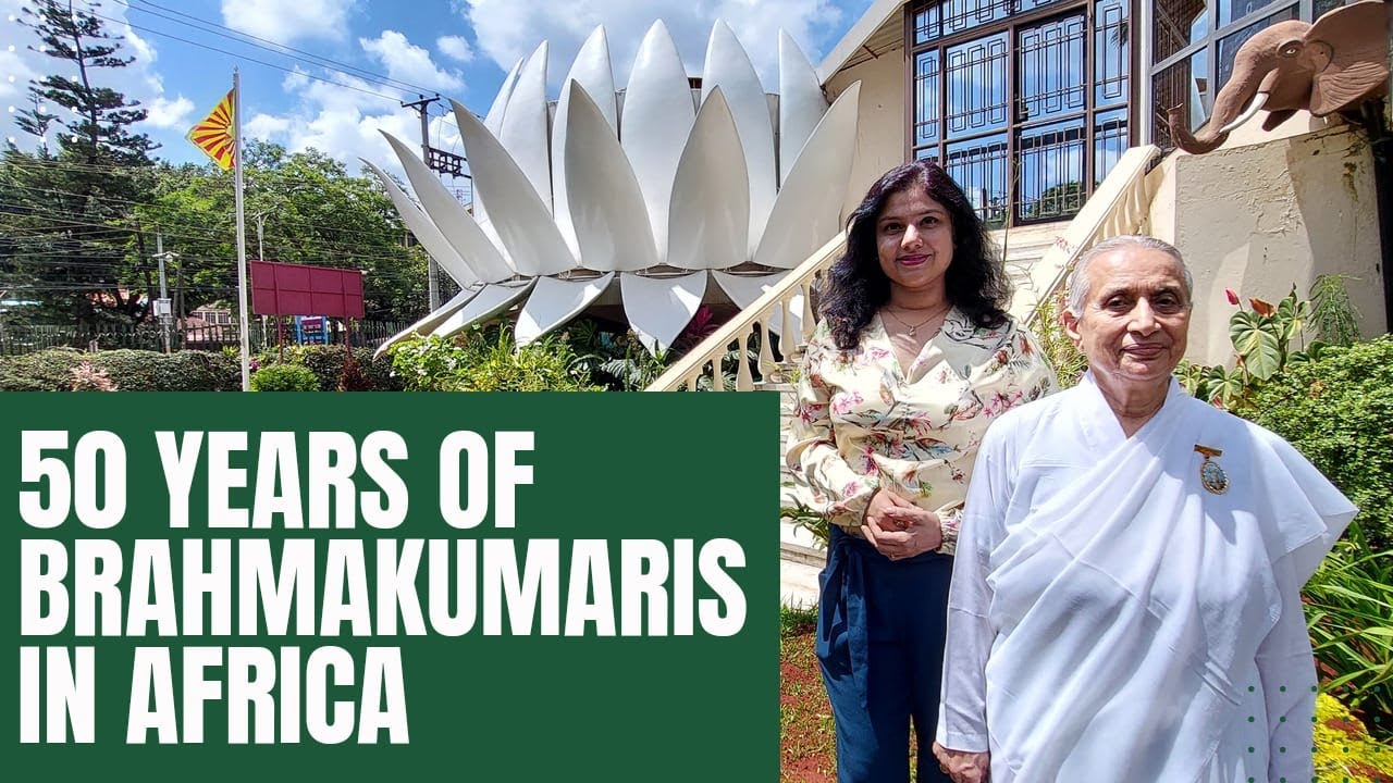 SJ LIVE - 50YRS OF BRAHMAKUMARIS IN AFRICA