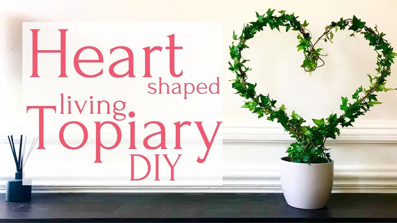 ❤️ DIY Heart Shaped Ivy Houseplant Topiary