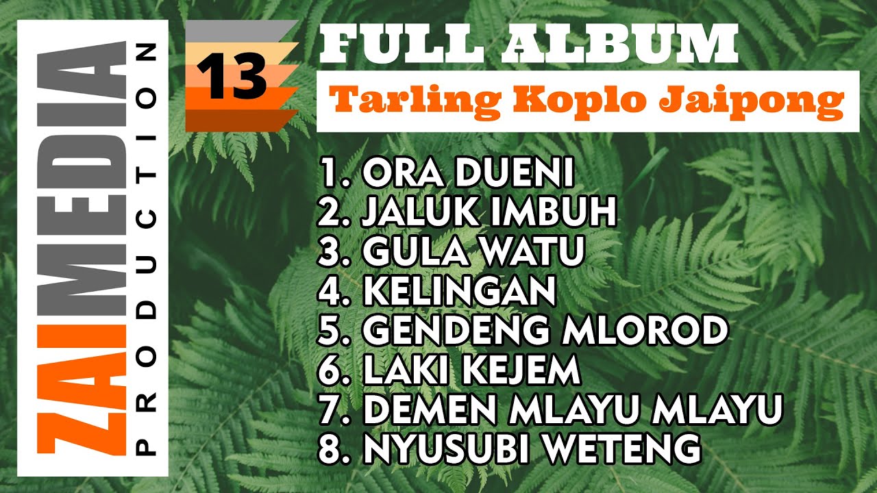 Full Album TARLING KOPLO JAIPONG VOL. 13 (COVER) By Zaimedia Production Group